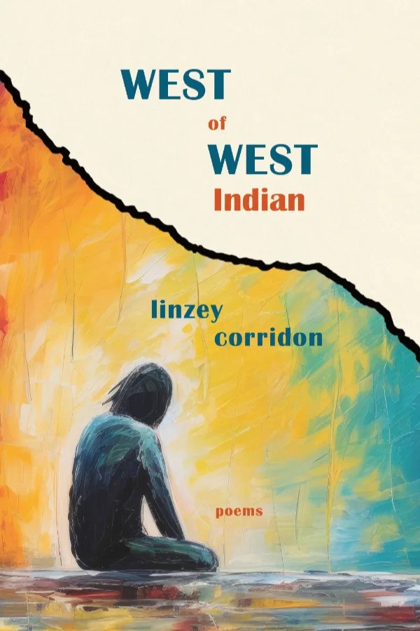 The cover of a book called, 'West of West Indian: Poems'